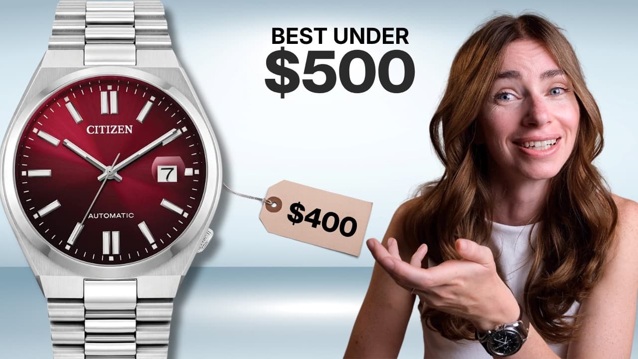 The Best Watches Under $500 in 2026