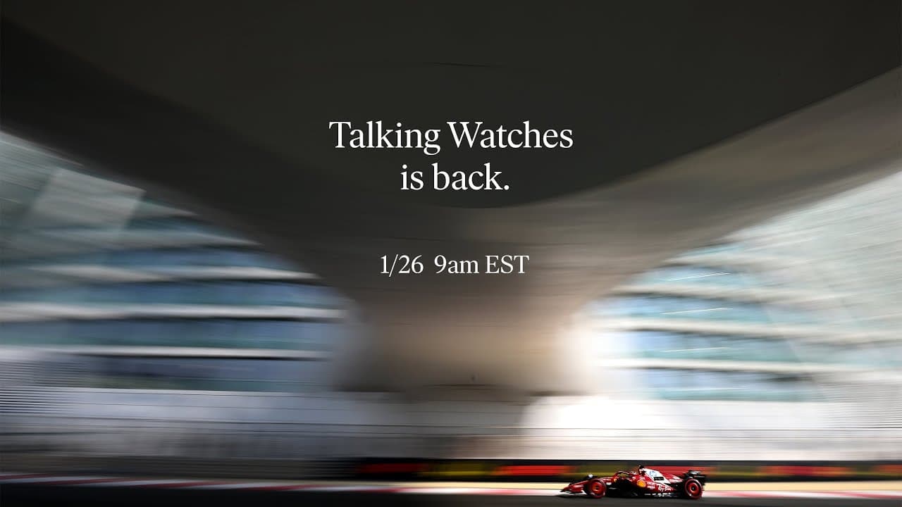 Talking Watches Is Back