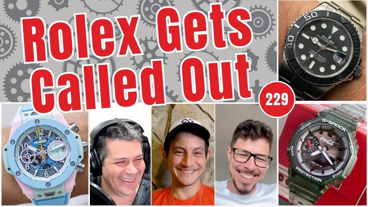 229 - Rolex Reality Check, Coin Watches, and It's a Hublot Summer | aBlogtoWatch Weekly Podcast